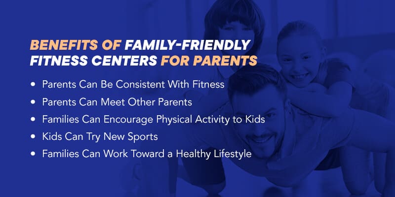 Benefits of family friendly fitness center