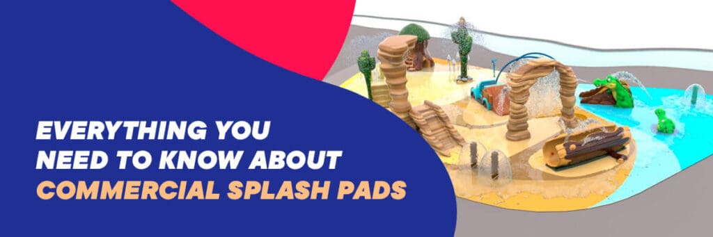 Everything you need to know about splash pads